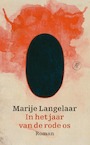 In het jaar van de rode os (e-Book) - Marije Langelaar (ISBN 9789029541145)