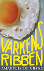 Varkensribben (e-Book) - Amarylis de Gryse (ISBN 9789044643978)