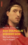 Een evangelie zonder God (e-Book) - Julian Baggini (ISBN 9789046827772)