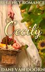 Cecily (e-Book) - Dani van Doorn (ISBN 9789462178908)