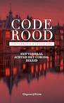 Code rood (e-Book) - Thijs Broer, Peter Kee (ISBN 9789493256378)