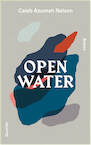 Open water (e-Book) - Caleb Azumah Nelson (ISBN 9789021430164)