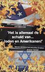 Het is allemaal de schuld van Joden en Amerikanen (e-Book) - Emerson Vermaat (ISBN 9789464621198)
