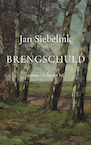 Brengschuld (e-Book) - Jan Siebelink (ISBN 9789403192710)