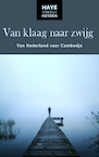 Van klaag naar zwijg (e-Book) - Haye van der Heyden (ISBN 9789083154114)