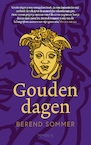 Gouden dagen (e-Book) - Berend Sommer (ISBN 9789044650310)