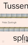 Tussentijds (e-Book) - Peter Zantingh (ISBN 9789493248595)