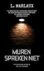 Muren spreken niet (e-Book) - L. Marlaux (ISBN 9789403675909)