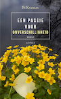 Een passie voor Onverschilligheid (e-Book) - Pé Kaasman (ISBN 9789464629491)