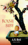 Bonsaibaby (e-Book) - A.N. Ryst (ISBN 9789021476643)