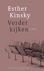 Verder kijken (e-Book) - Esther Kinsky (ISBN 9789493304673)