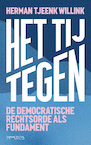 Het tij tegen (e-Book) - Herman Tjeenk Willink (ISBN 9789044653168)