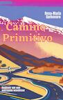 Camino Primitivo (e-Book) - Anna-Maria Carbonaro (ISBN 9789464808209)