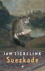 Suezkade (e-Book) - Jan Siebelink (ISBN 9789023456872)