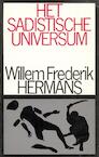 Het sadistische universum / 1 (e-Book) - Willem Frederik Hermans (ISBN 9789023473206)