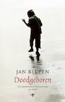 Doodgeboren (e-Book) - Jan Bleyen (ISBN 9789023466789)