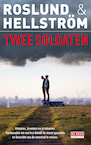 Twee soldaten (e-Book) - Anders Roslund, Börge Hellström (ISBN 9789044525342)