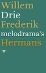 Drie melodrama s (e-Book) - Willem Frederik Hermans (ISBN 9789023479185)