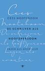 De schrijver als hoofdpersoon (e-Book) - Cees Nooteboom (ISBN 9789023490975)
