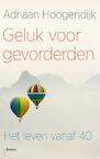 Geluk voor gevorderden (e-Book) - Adriaan Hoogendijk (ISBN 9789460031540)