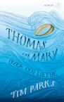 Thomas en Mary (e-Book) - Tim Parks (ISBN 9789029506908)