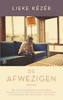 De afwezigen (e-Book) - Lieke Kézér (ISBN 9789029505642)