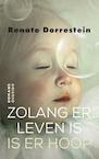 Zolang er leven is is er hoop (e-Book) - Renate Dorrestein (ISBN 9789021407562)