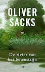 Rivier van het bewustzijn (e-Book) - Oliver Sacks (ISBN 9789023475200)