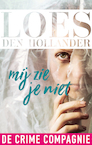 Mij zie je niet (e-Book) - Loes den Hollander (ISBN 9789461093400)