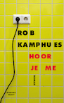 Hoor je me (e-Book) - Rob Kamphues (ISBN 9789493095007)