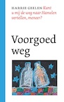 Voorgoed weg (e-Book) - Harrie Geelen (ISBN 9789028292154)