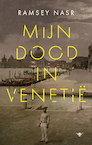 Mijn dood in Venetië (e-Book) - Ramsey Nasr (ISBN 9789403153704)
