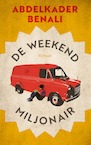 De weekendmiljonair (e-Book) - Abdelkader Benali (ISBN 9789029529112)