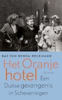 Het oranjehotel (e-Book) - Bas von Benda-Beckmann (ISBN 9789021415376)