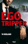 Egotripper (e-Book) - Vi Keeland (ISBN 9789021418728)