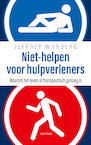 Niet-helpen voor hulpverleners (e-Book) - Jeffrey Wijnberg (ISBN 9789463191883)
