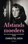 Afstandsmoeders (e-Book) - Christel Don (ISBN 9789400407305)