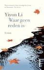 Waar geen reden is (e-Book) - Yiyun Li (ISBN 9789046828441)
