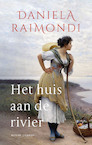 Het huis aan de rivier (e-Book) - Daniela Raimondi (ISBN 9789403158112)