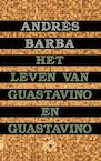 Het leven van Guastavino en Guastavino (e-Book) - Andrés Barba (ISBN 9789403190310)