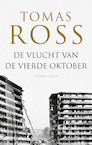 De vlucht van de vierde oktober (e-Book) - Tomas Ross (ISBN 9789403115924)