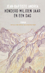 Honderd miljoen jaar en een dag (e-Book) - Jean-Baptiste Andrea (ISBN 9789493290280)