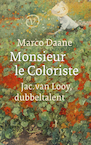 Monsieur le Coloriste (e-Book) - Marco Daane (ISBN 9789028220782)