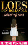 Geloof mij nooit (e-Book) - Loes den Hollander (ISBN 9789461097552)