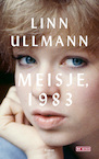 Meisje, 1983 (e-Book) - Linn Ullmann (ISBN 9789044547696)