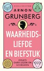 Waarheidsliefde en biefstuk (e-Book) - Arnon Grunberg (ISBN 9789038812465)