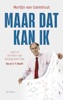 Maar dat kan ik (e-Book) - Martijn van Calmthout (ISBN 9789044649000)