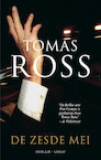 De zesde mei (e-Book) - Tomas Ross (ISBN 9789023443162)