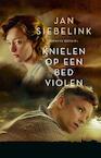 Knielen op een bed violen (e-Book) - Jan Siebelink (ISBN 9789023456278)