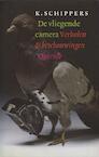 De vliegende camera (e-Book) - K. Schippers (ISBN 9789021445625)